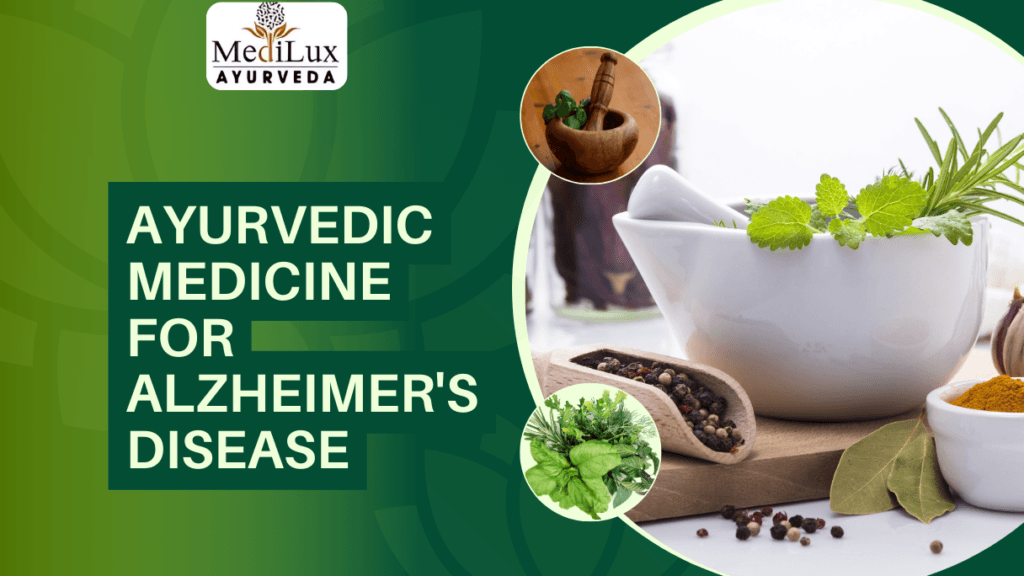 Ayurvedic Medicine for Alzheimer's Disease