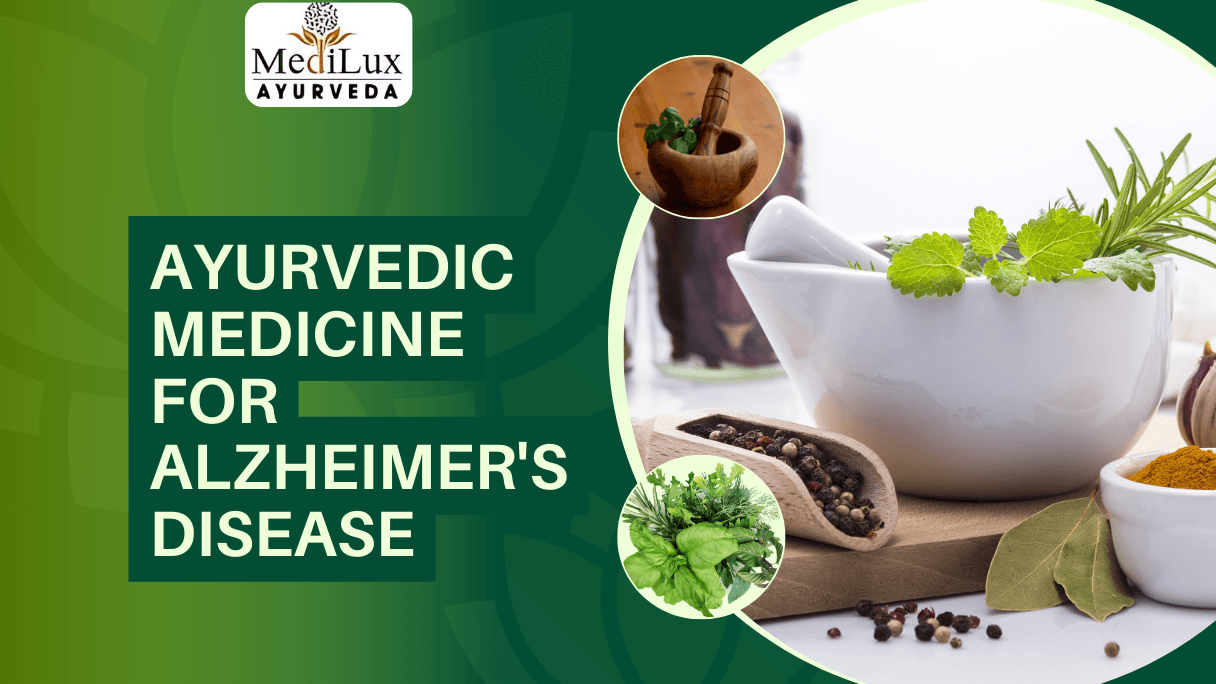 Ayurvedic Medicine for Alzheimer's Disease