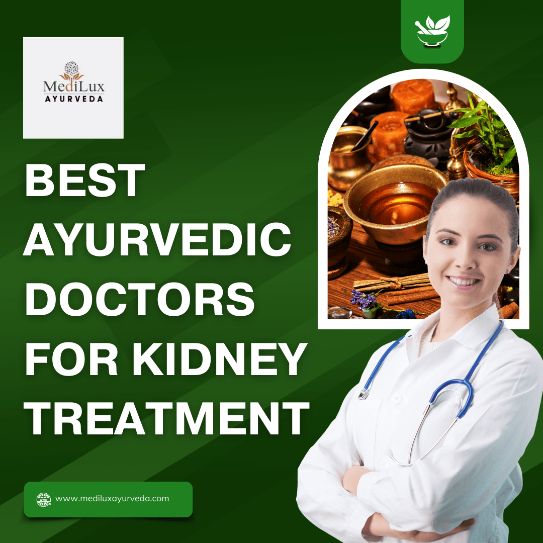 Best Ayurvedic Doctors for kidney Treatment