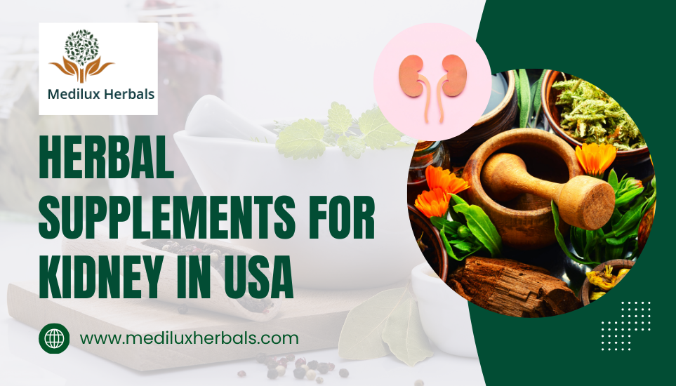 Herbals Supplements For Kidney in USA