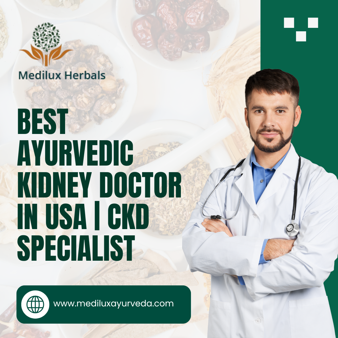 Best Ayurvedic Kidney Doctor in USA | CKD Specialist